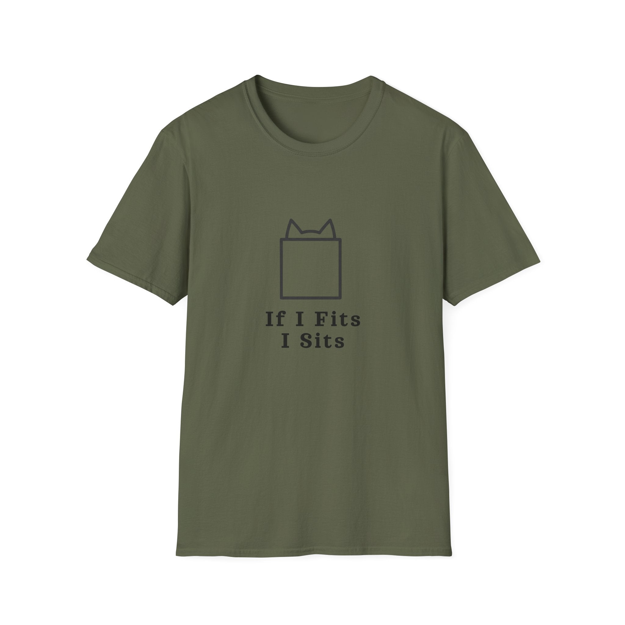 If I Fits I Sits T-Shirt