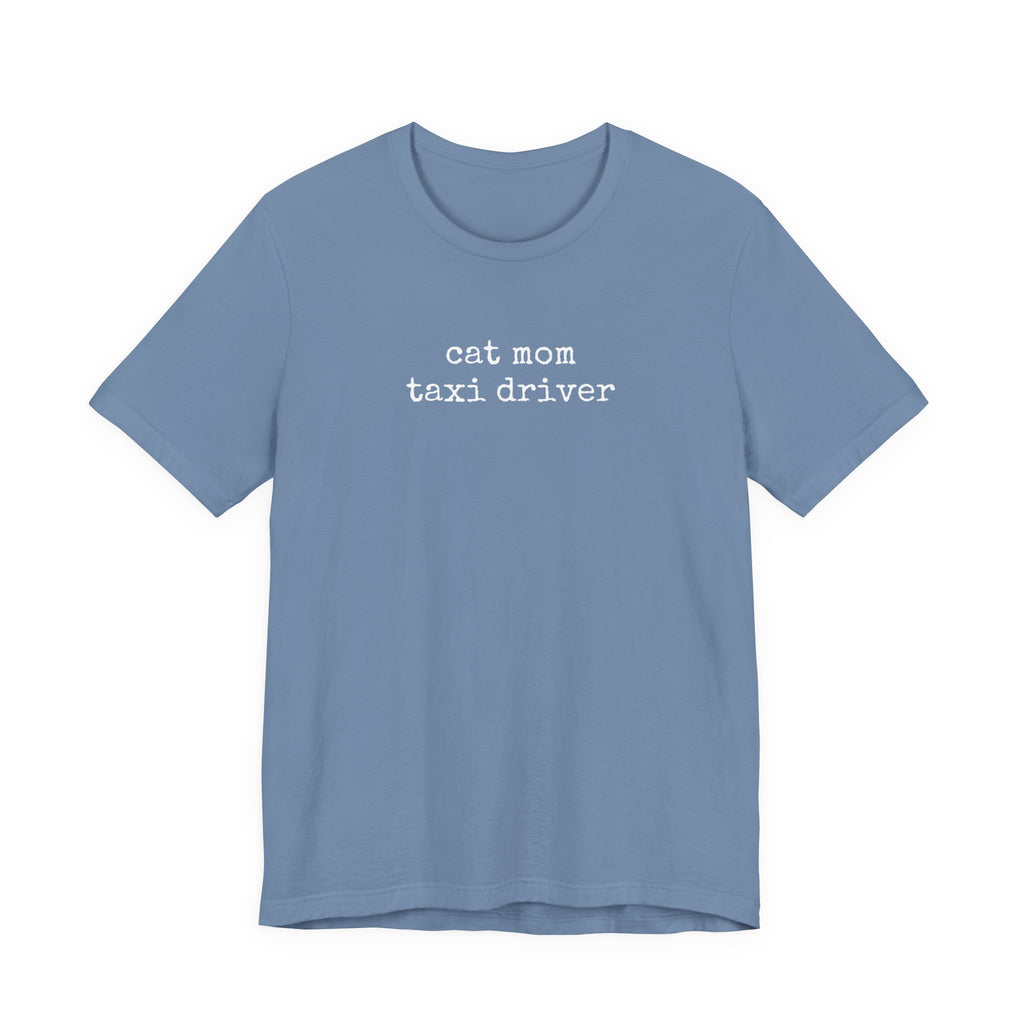 Cat Mom Taxi Driver T-Shirt