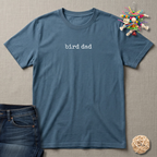 Bird Dad T-Shirt