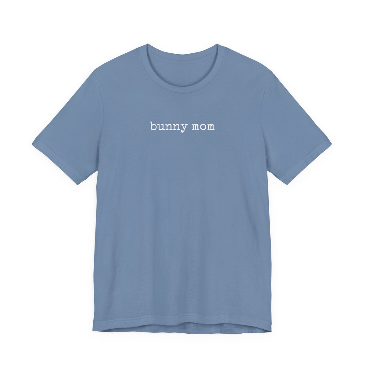 Bunny Mom T-Shirt