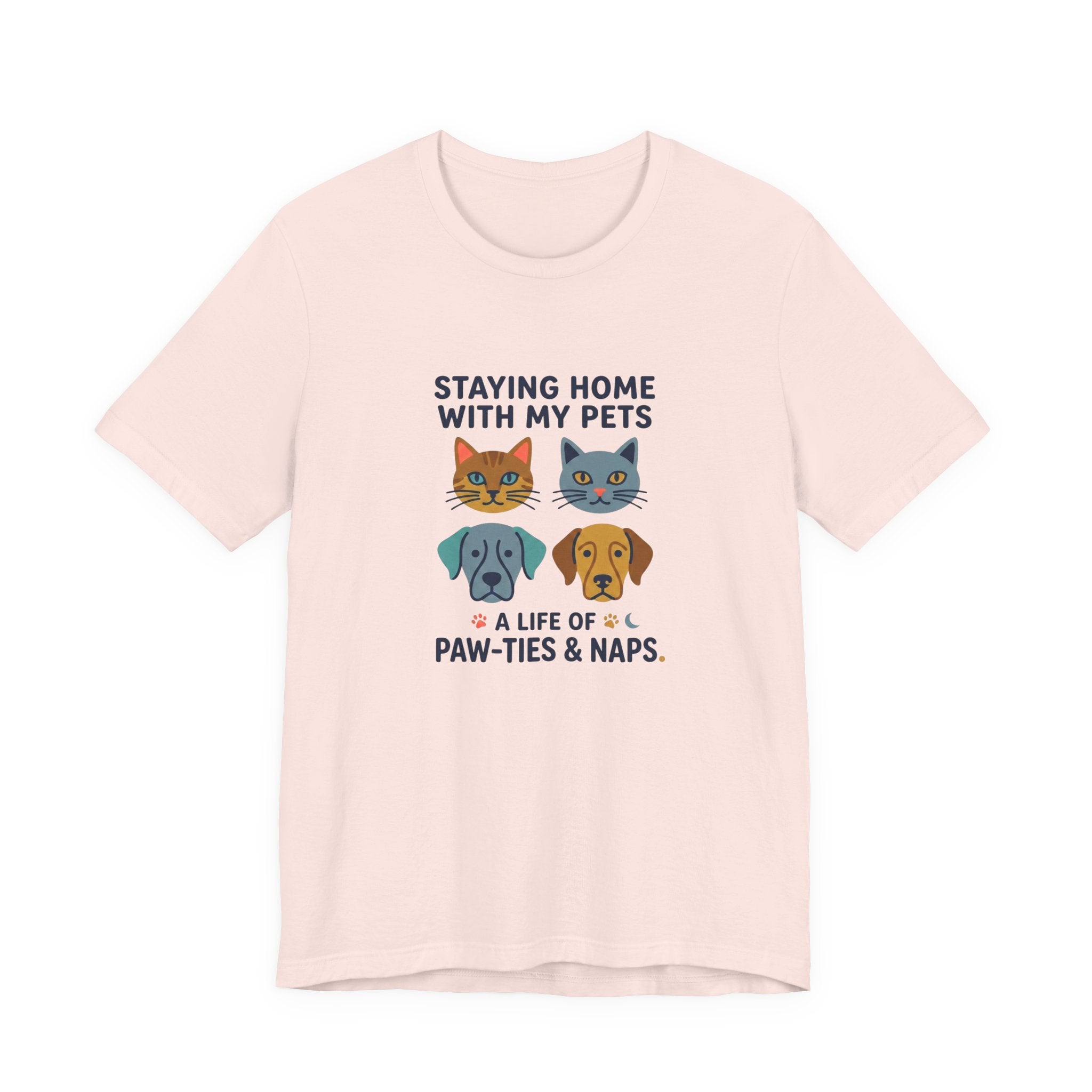 Staying Home with my Pets T-Shirt