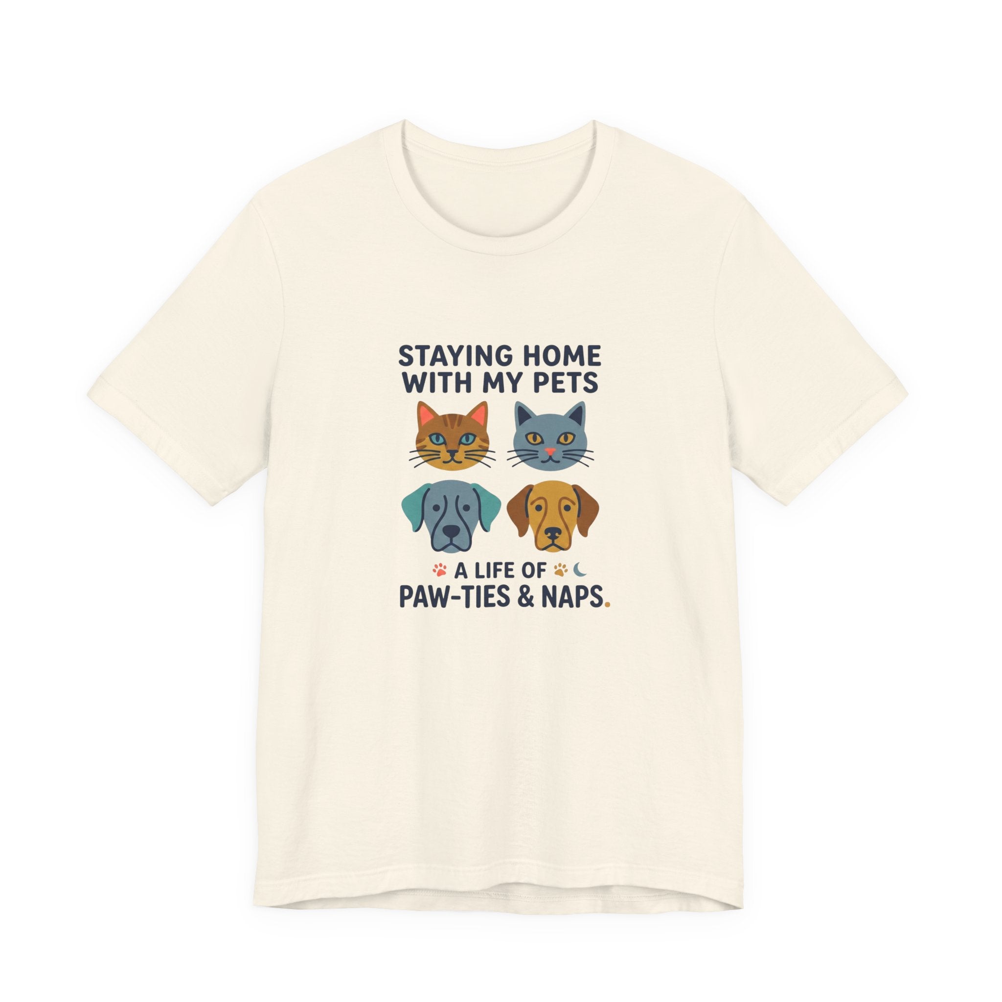 Staying Home with my Pets T-Shirt