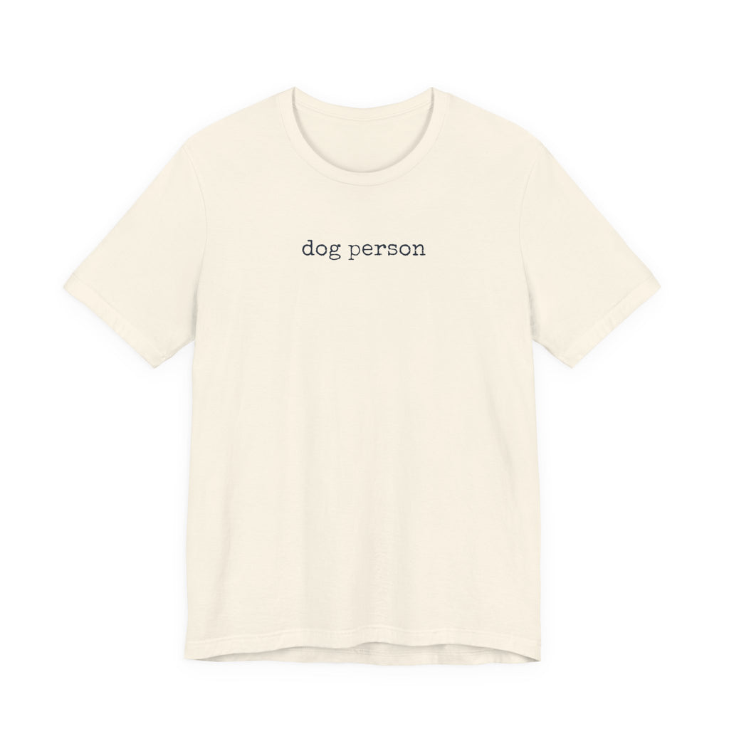 Dog Person T-Shirt