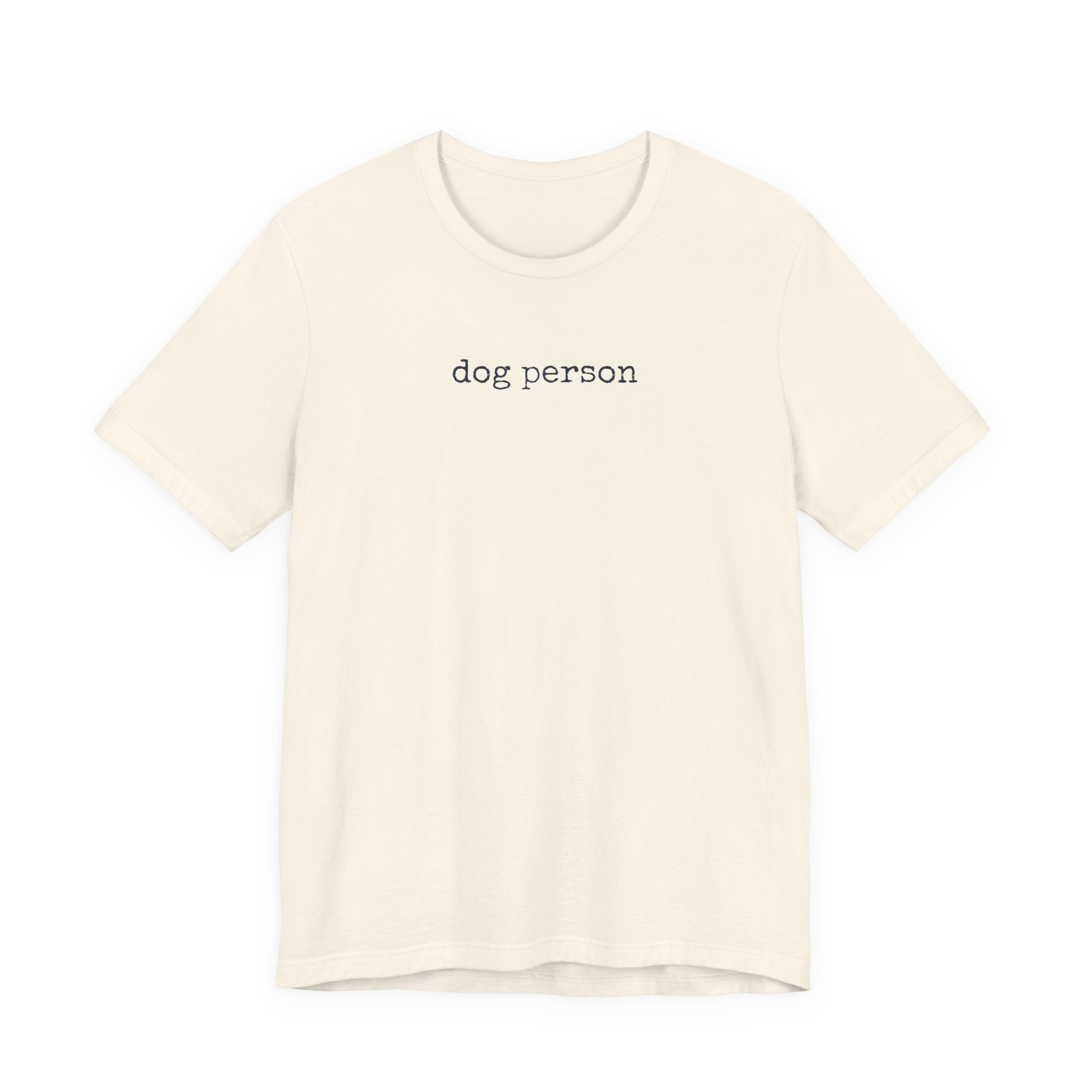 Dog Person T-Shirt