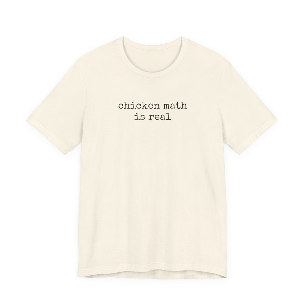 Chicken Math is Real T-Shirt