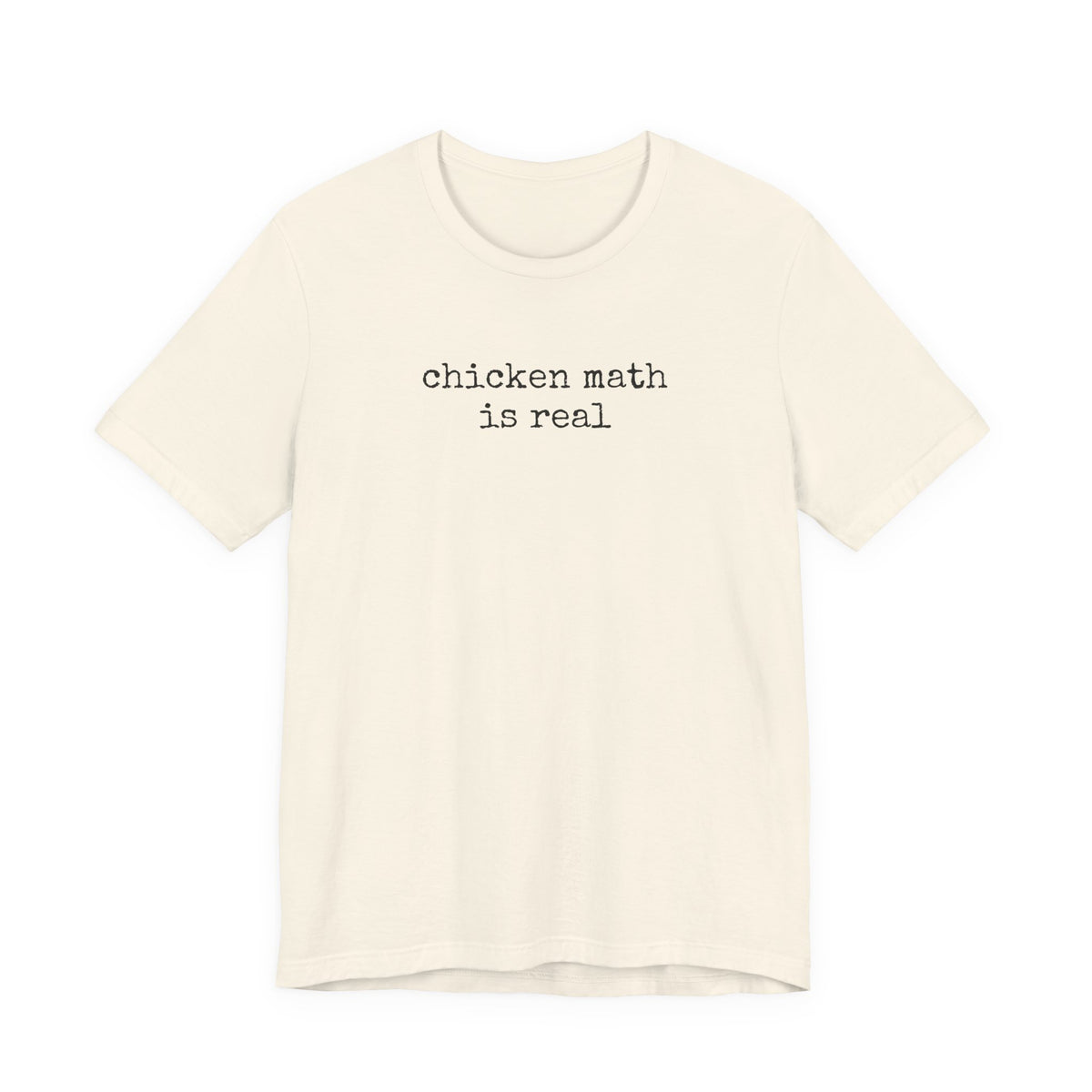 Chicken Math is Real T-Shirt