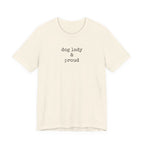 Dog Lady & Proud-Shirt