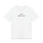 Write your Own Custom Text T-Shirt