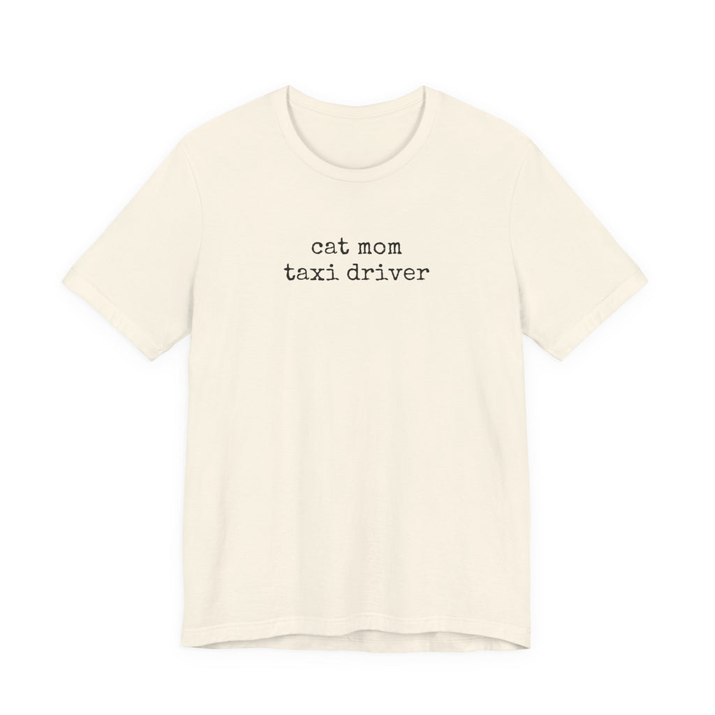 Cat Mom Taxi Driver T-Shirt