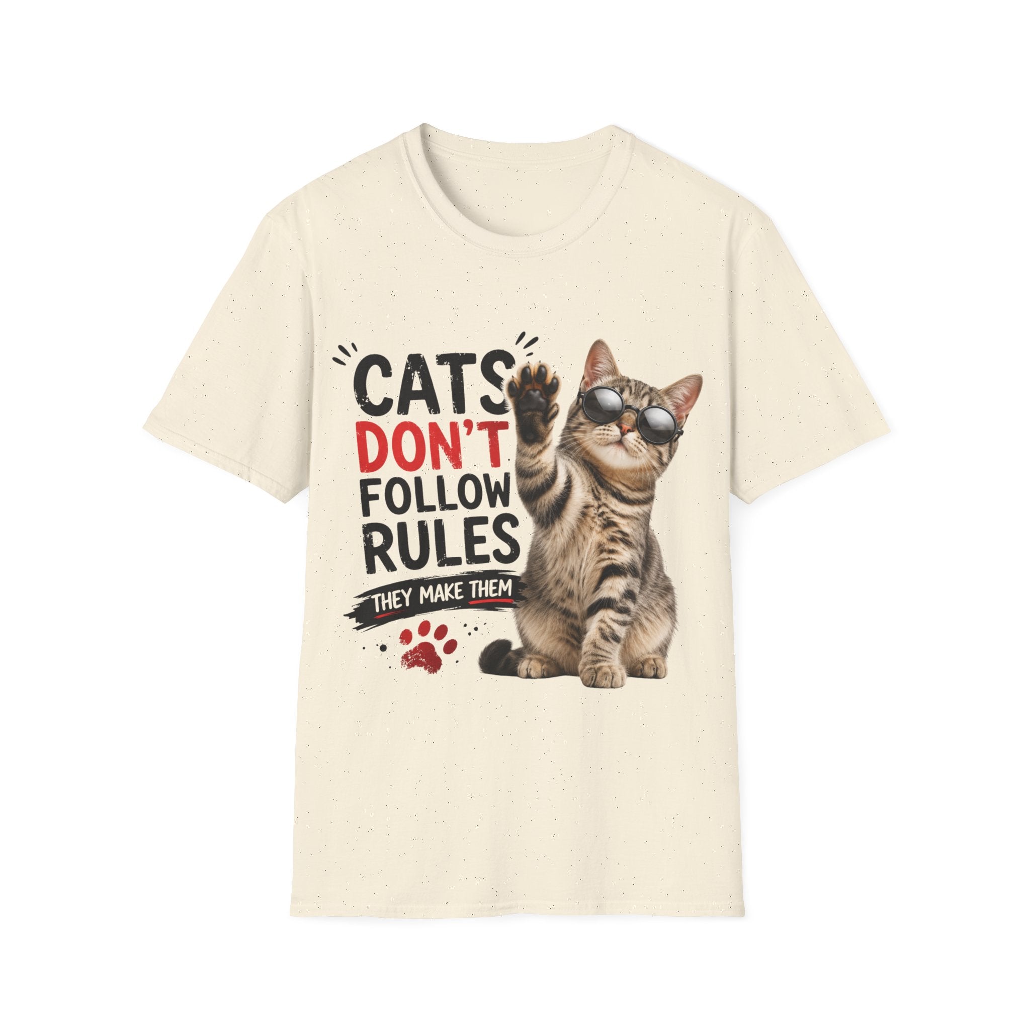 Cats Don't Follow Rules T-Shirt