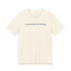 Peace Love Dogs T-Shirt