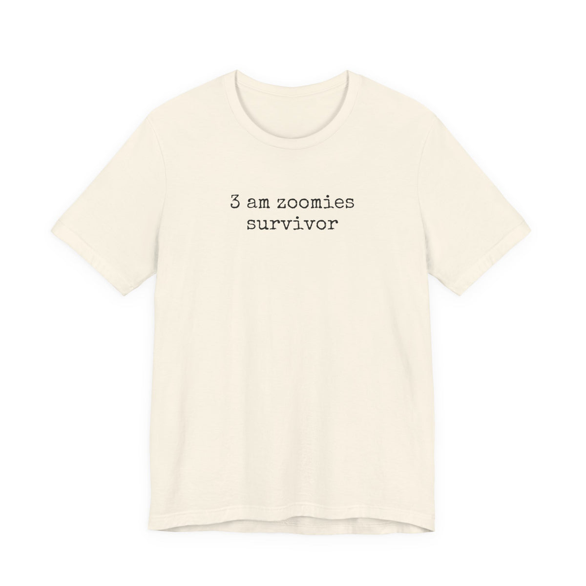 3am Zoomies Survivor Cat or Dog T-Shirt