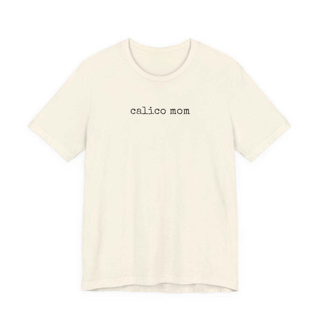 Calico Mom Cat T-Shirt
