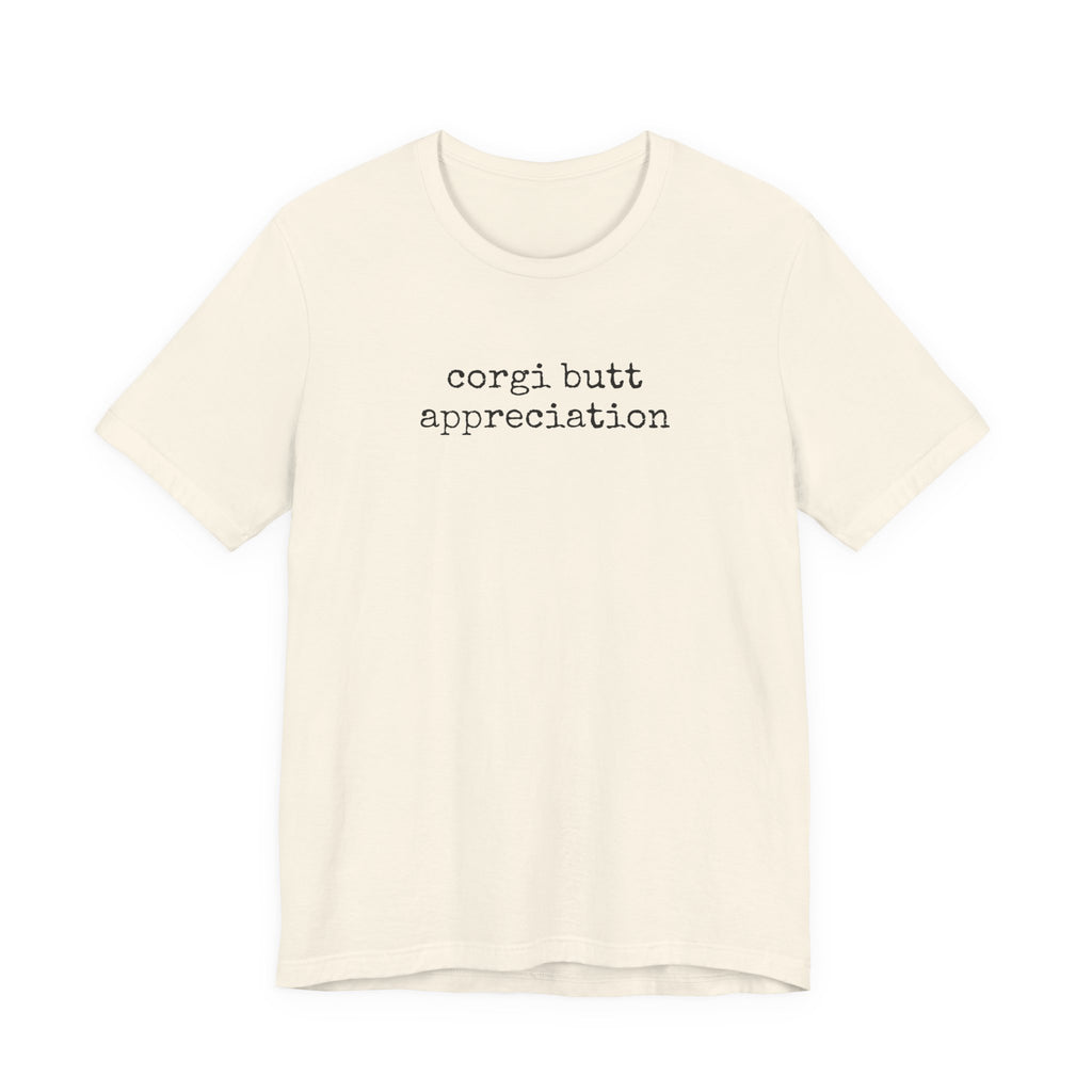 Corgi Butt Appreciation T-Shirt
