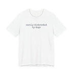 Easily Distracted by Dogs (Text) T-Shirt