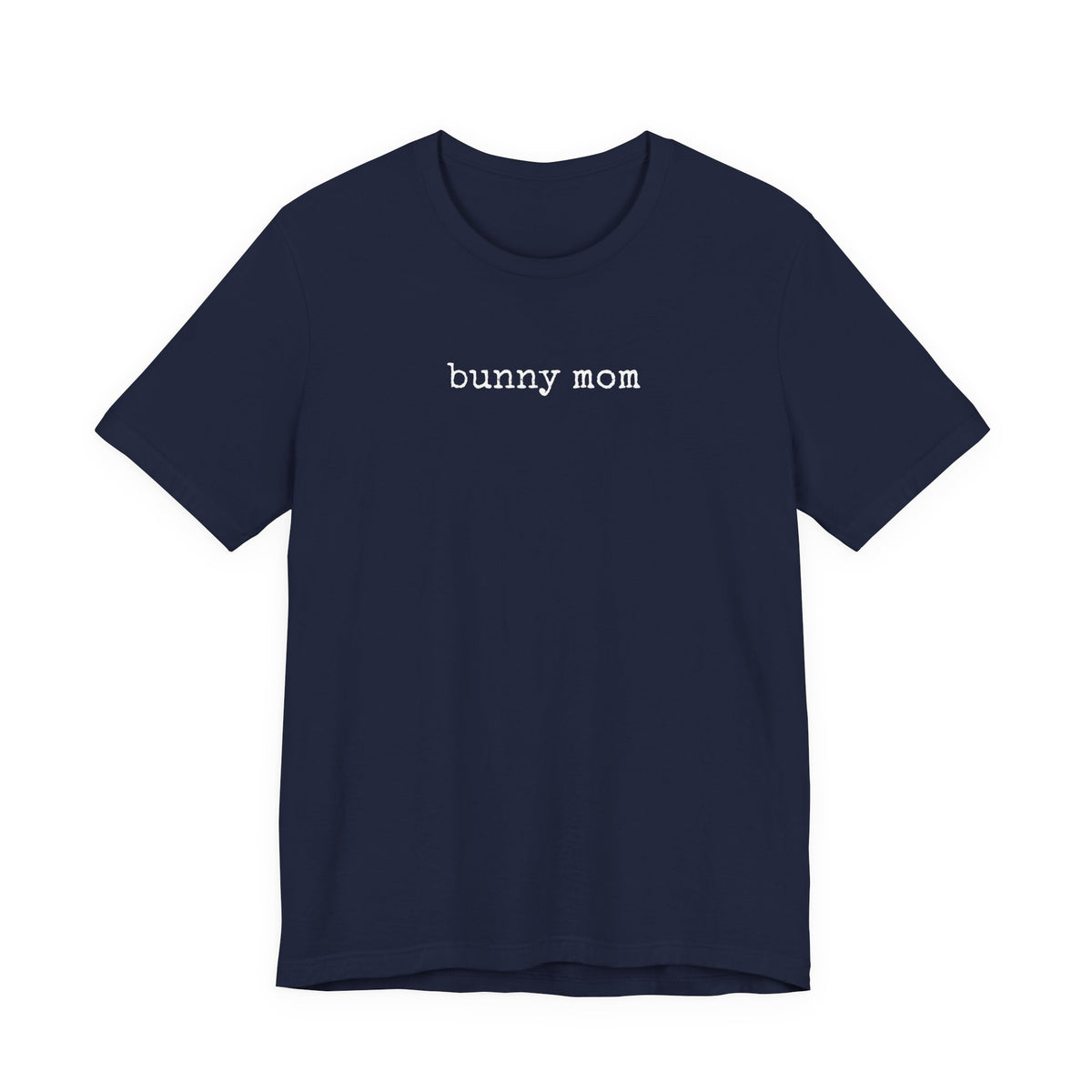 Bunny Mom T-Shirt
