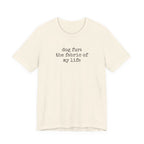Dog Fur: The Fabric of my Life T-Shirt