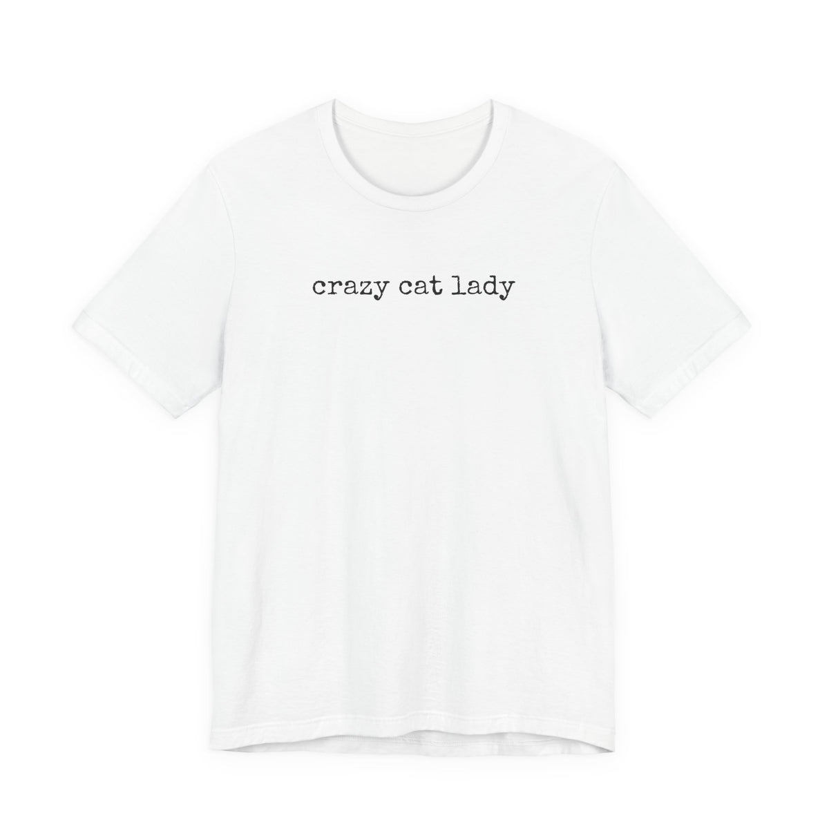Crazy Cat Lady (text) T-Shirt