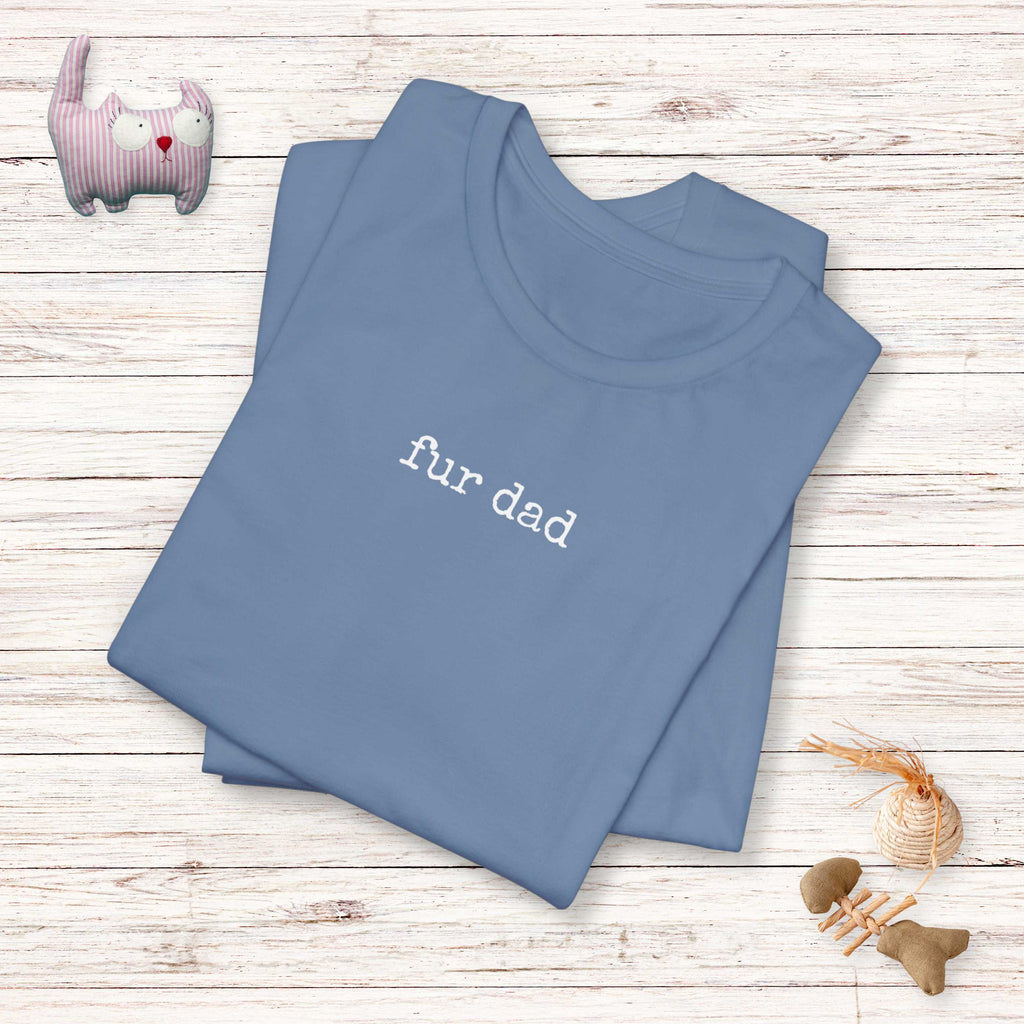 Fur Dad T-Shirt