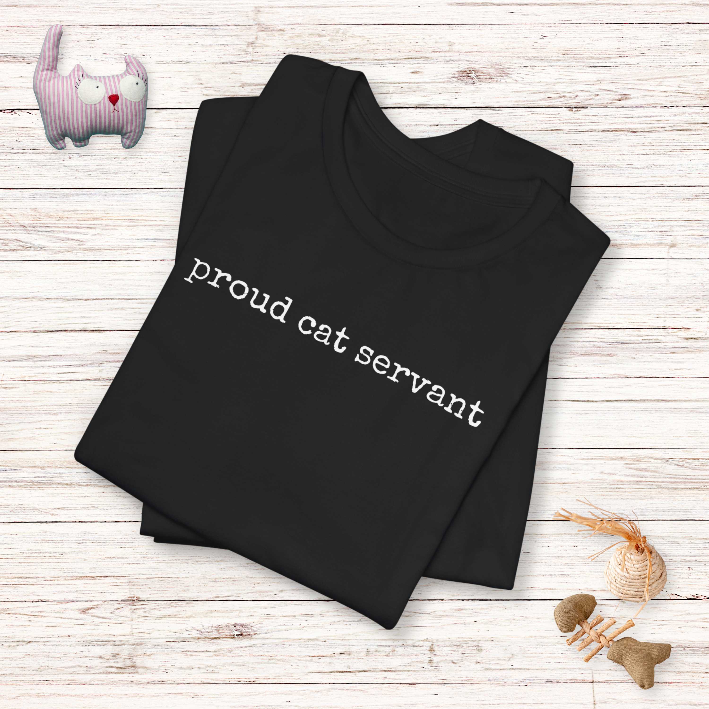 Proud Cat Servant T-Shirt