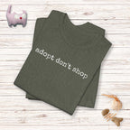 Adopt Don't Shop T-Shirt