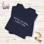 Sorry I'm Late, I Saw a Cat T-Shirt