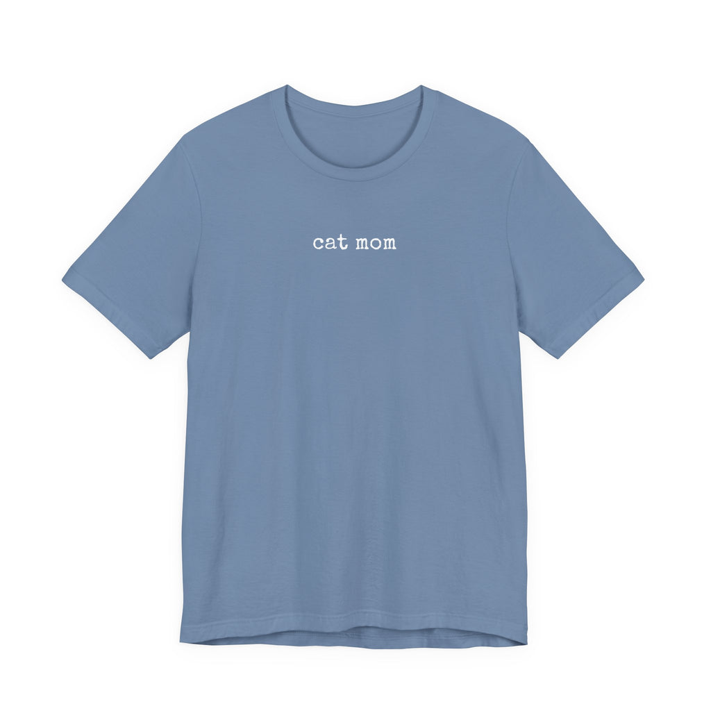 Cat Mom T-Shirt