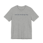 Ask me About my Dog T-Shirt