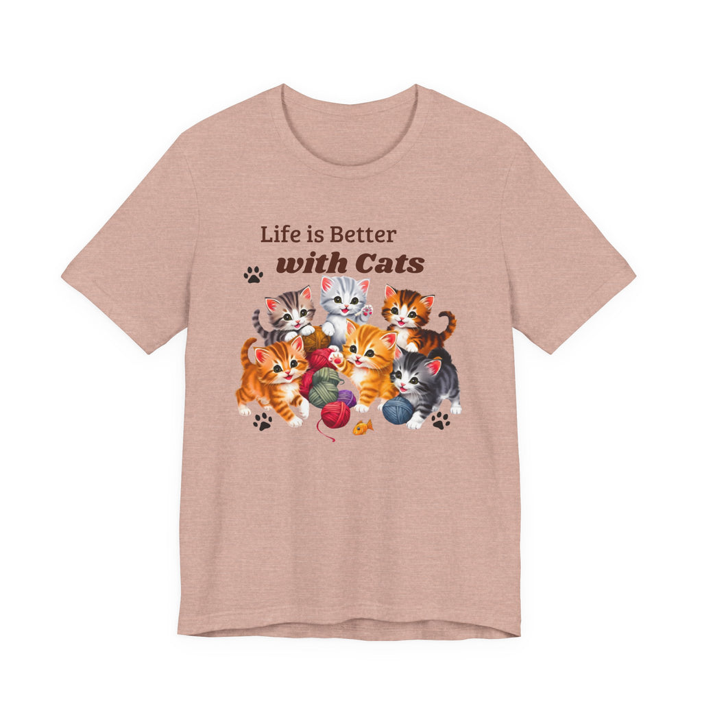 Life is Better with Cats T-Shirt