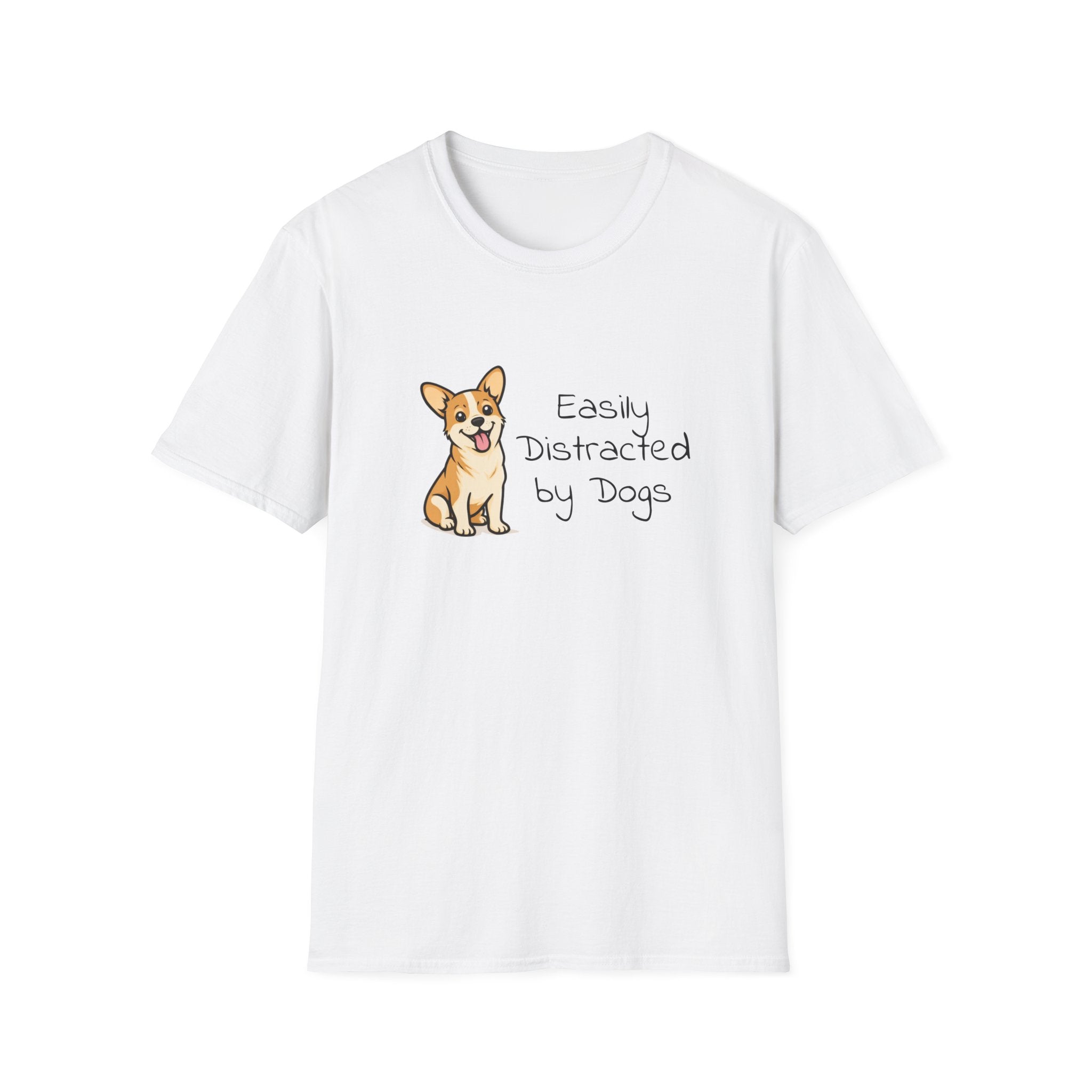 Easily Distracted By Dogs T-Shirt