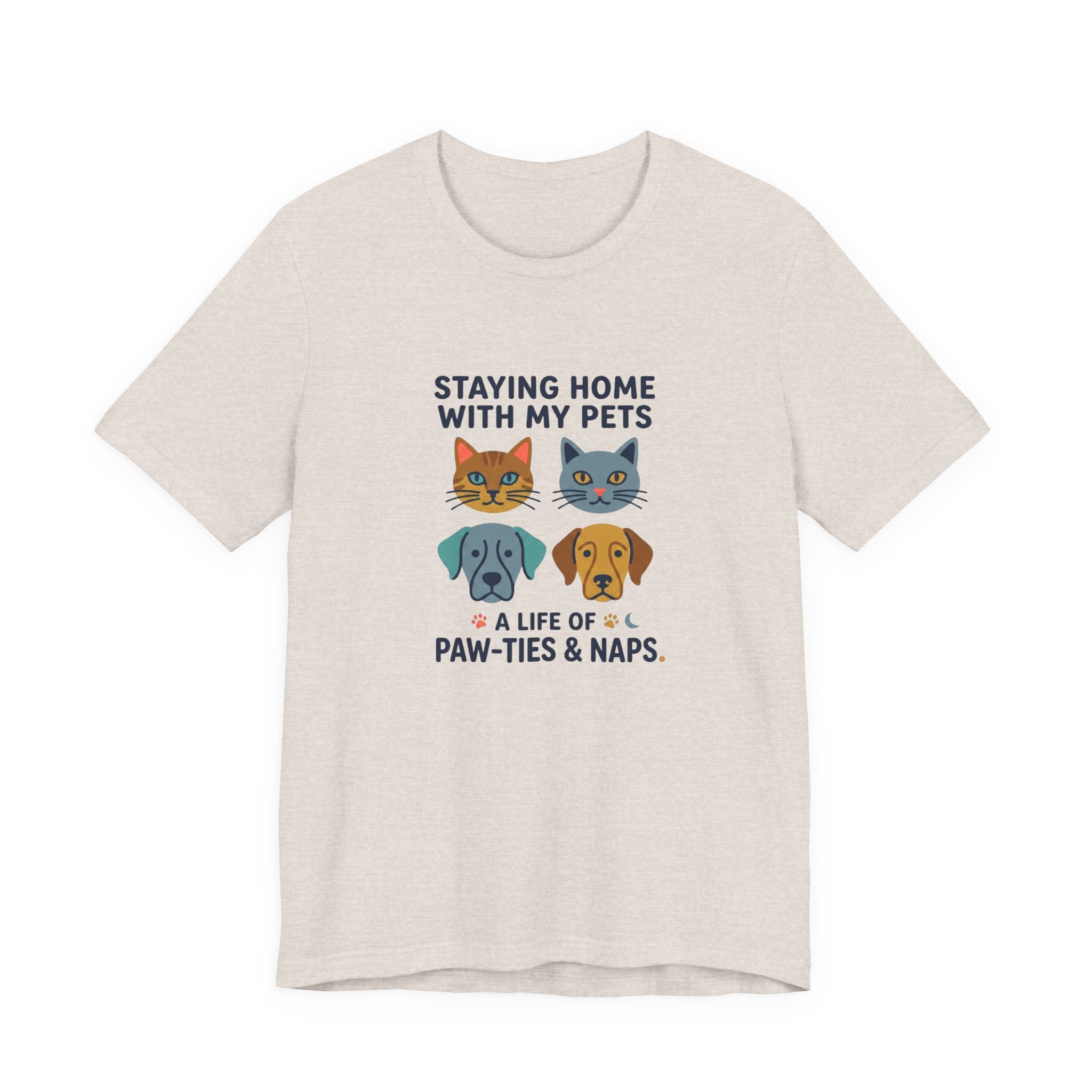 Staying Home with my Pets T-Shirt