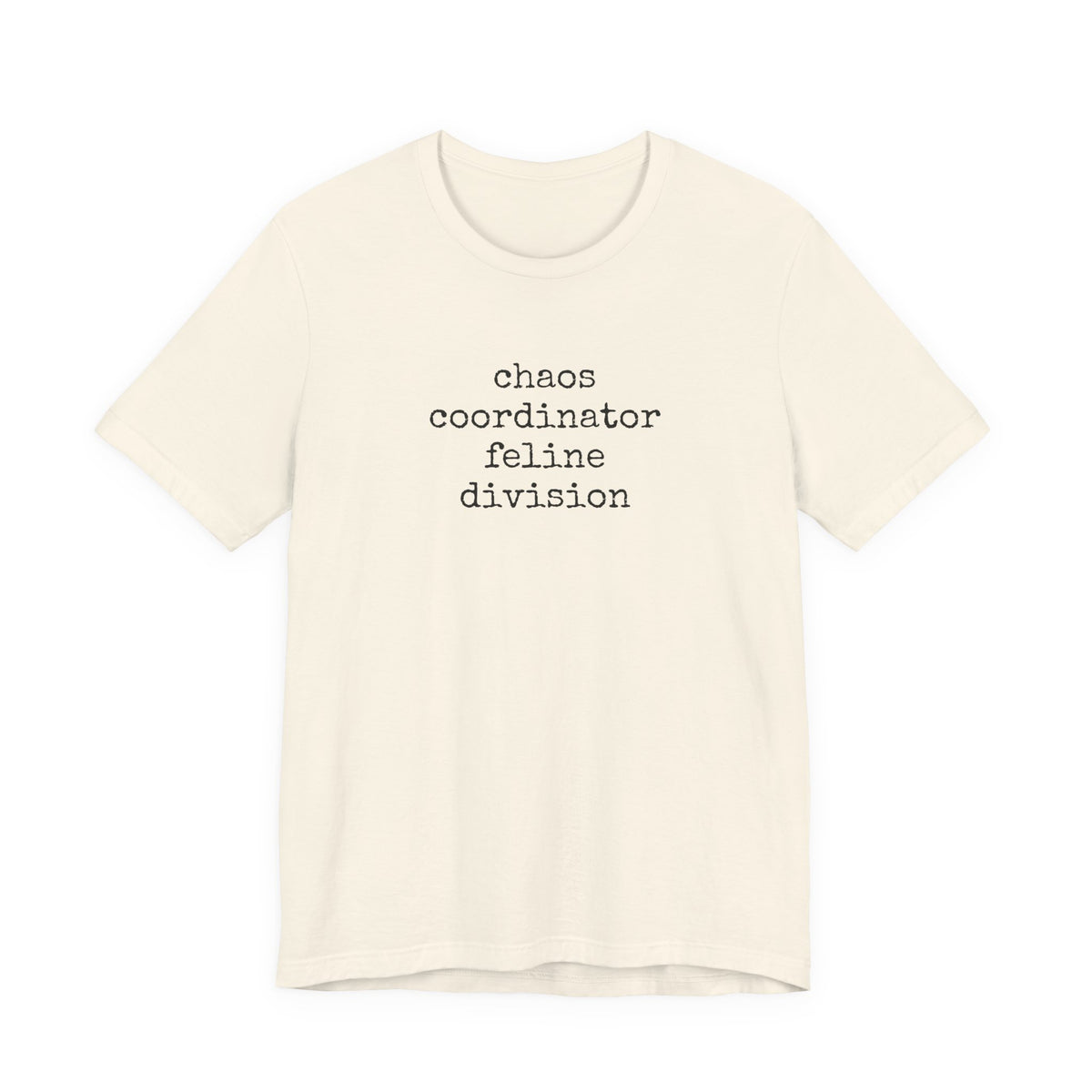 Chaos Coordinator Feline Division T-Shirt
