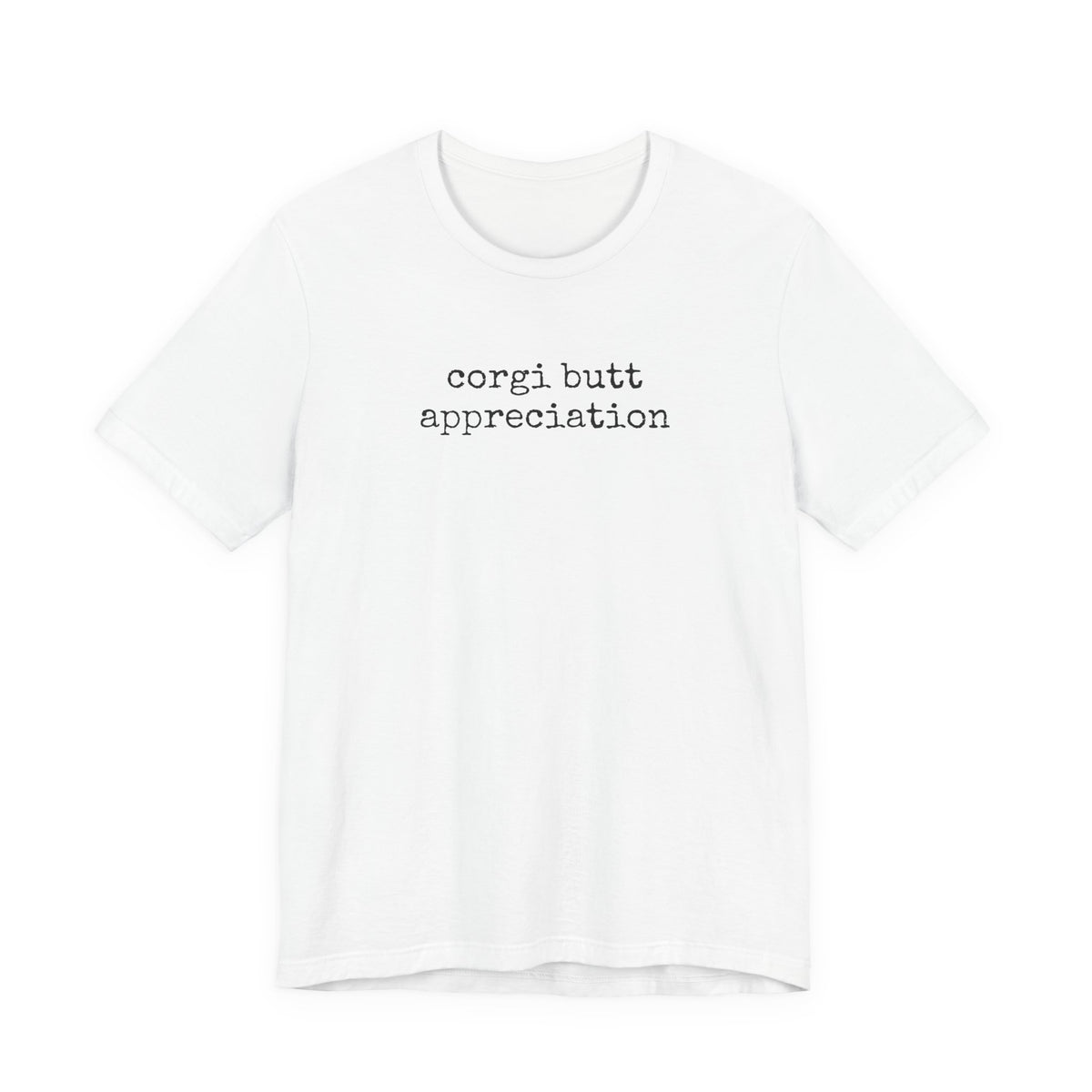 Corgi Butt Appreciation T-Shirt
