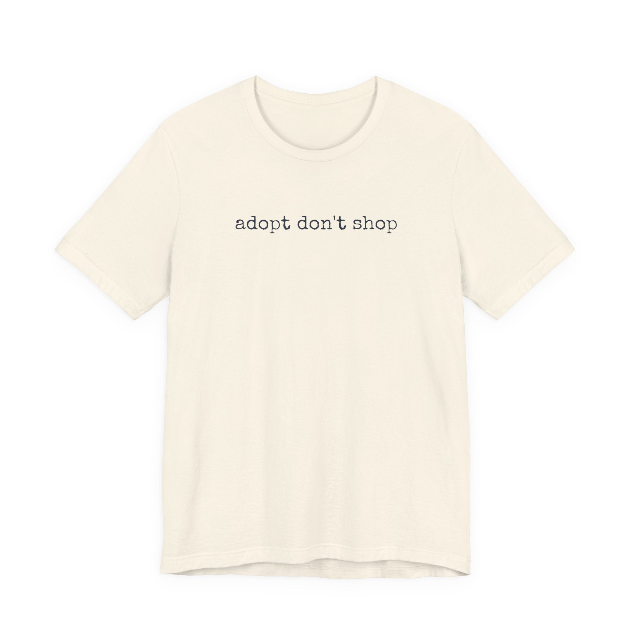 Adopt Don't Shop T-Shirt