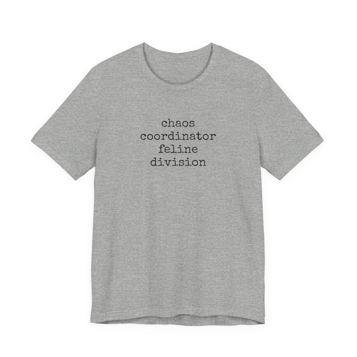 Chaos Coordinator Feline Division T-Shirt