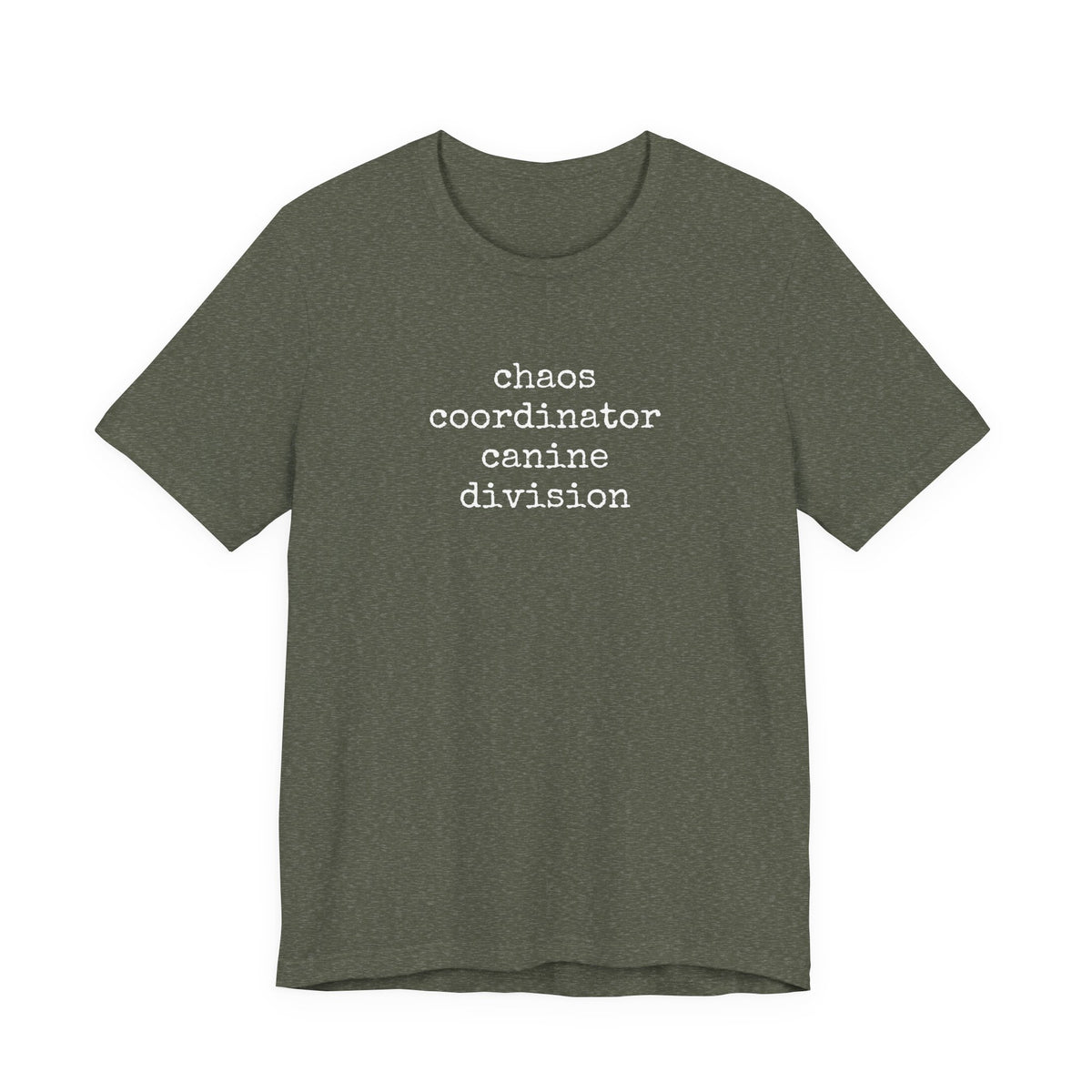 Chaos Coordinator Canine Division T-Shirt