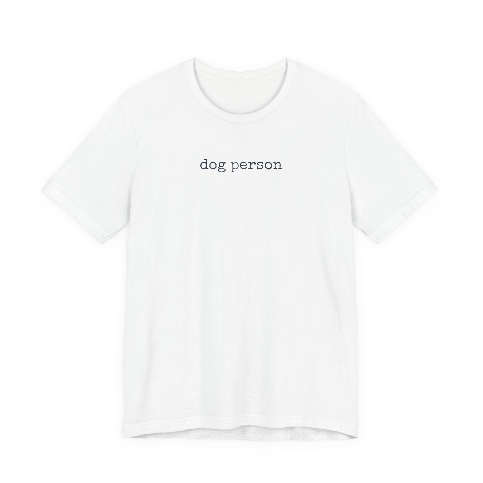 Dog Person T-Shirt