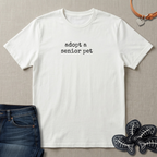 Adopt a Senior Pet T-Shirt
