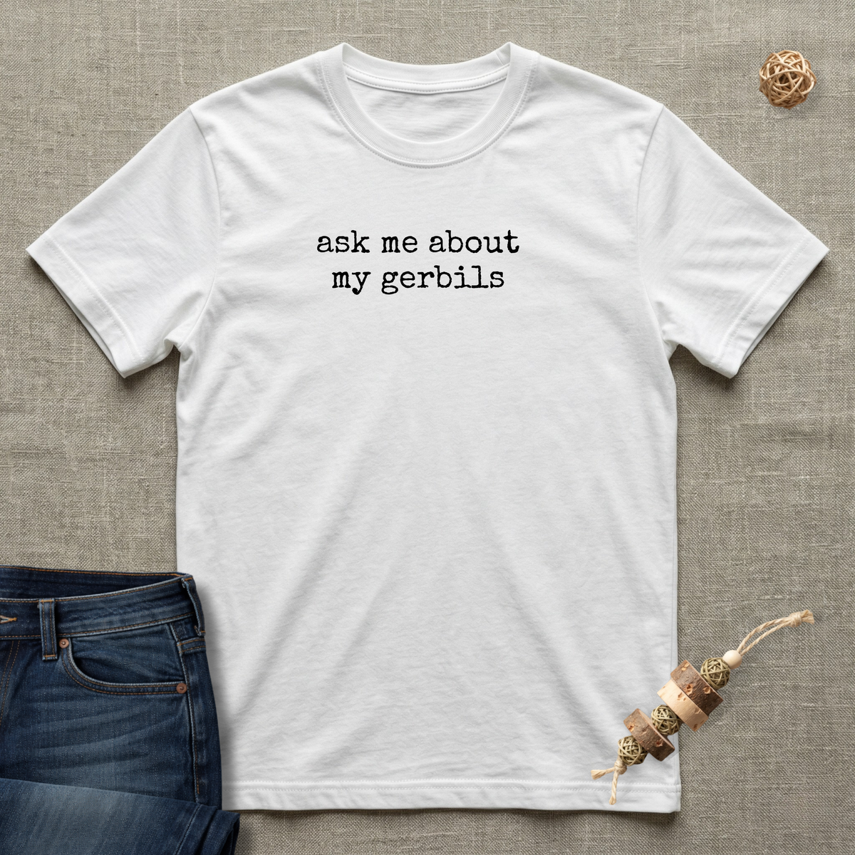 Ask Me About my Gerbils T-Shirt