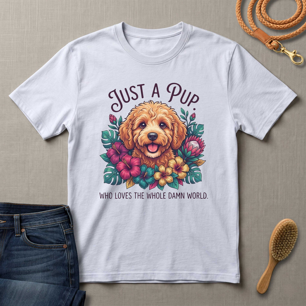 Just a Pup T-Shirt