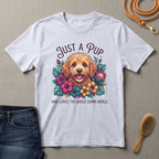 Just a Pup T-Shirt