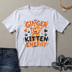 Ginger Kitten Energy Cat T-Shirt