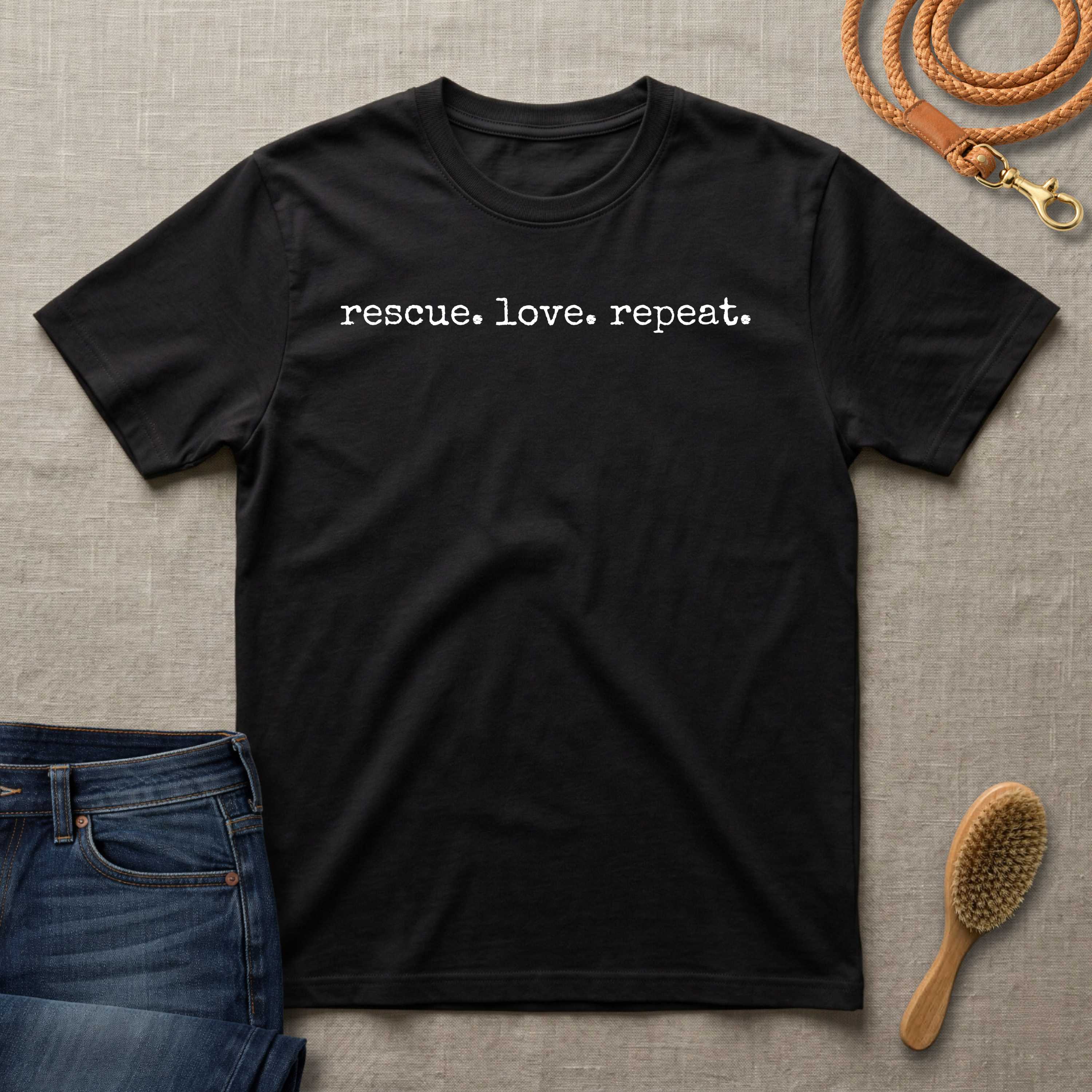 Rescue. Love. Repeat.  T-Shirt
