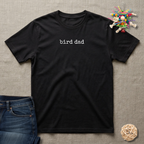 Bird Dad T-Shirt