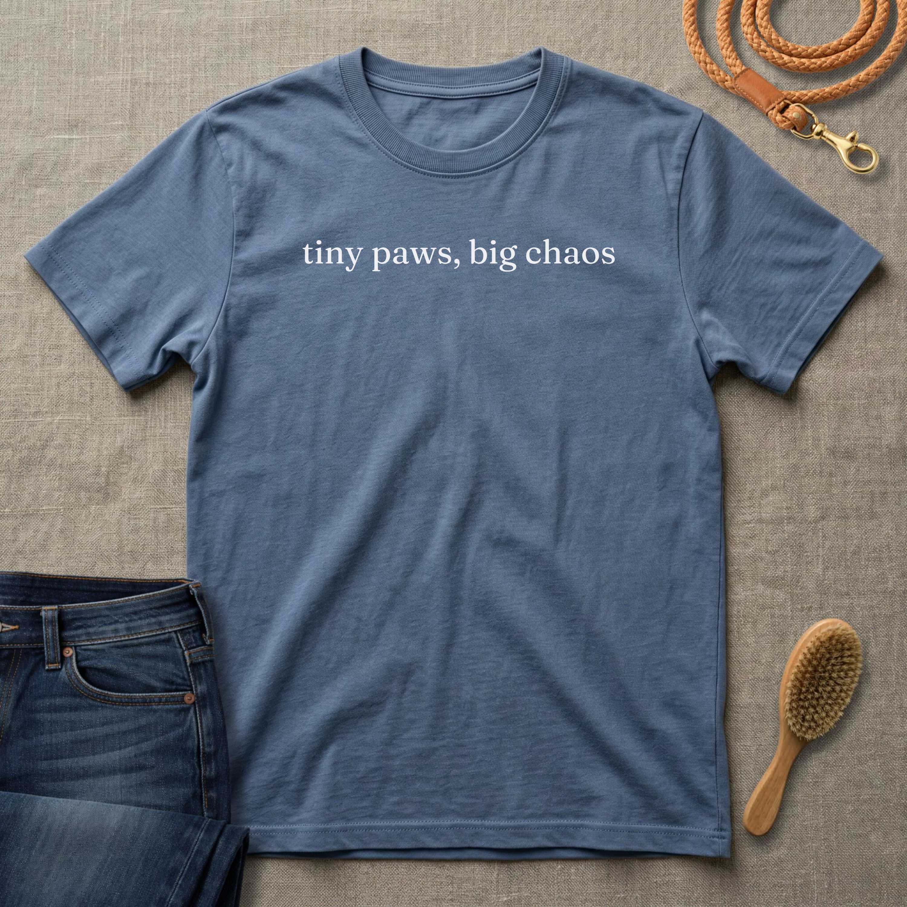tiny paws, big chaos T-Shirt