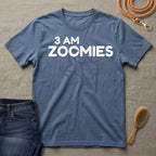 3am Zoomies T-Shirts