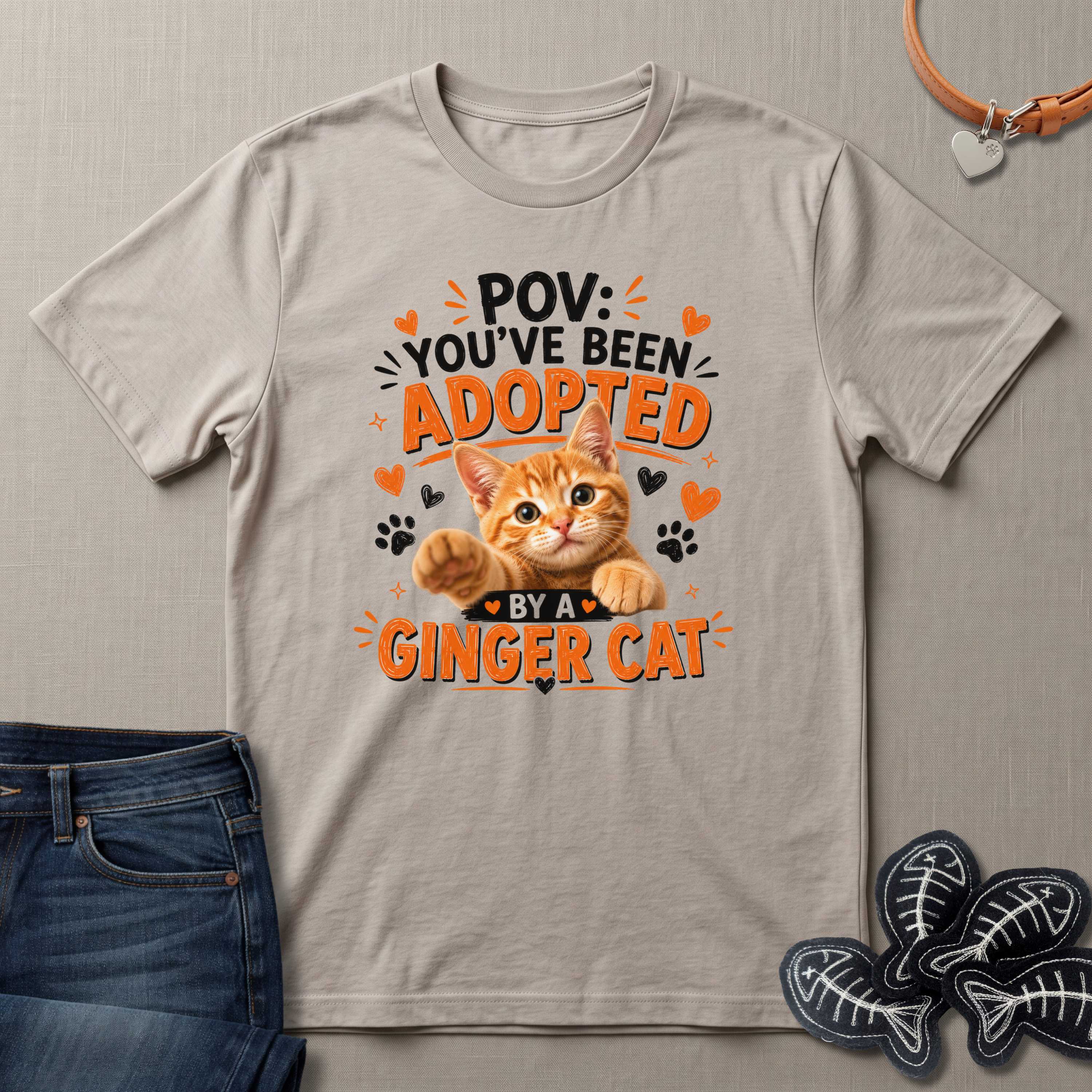 POV You've Been Adopted By an Orange Cat T-Shirt