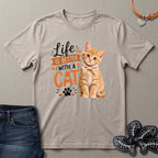 Life is Better with a Cat with a Bowtie T-Shirt