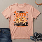 Too Cute to Handle Cat T-Shirt