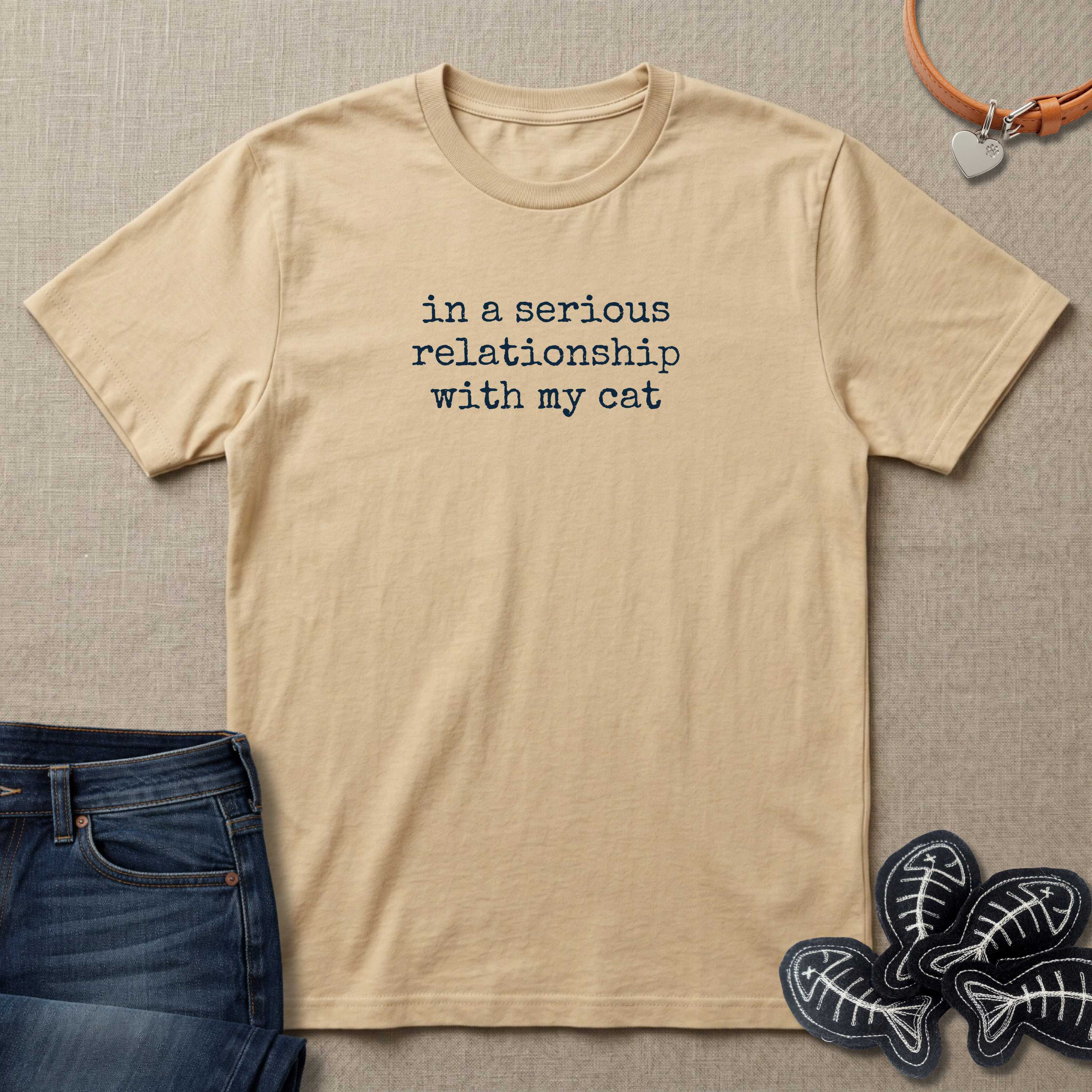 In A Serious Relationship With My Cat T-Shirt